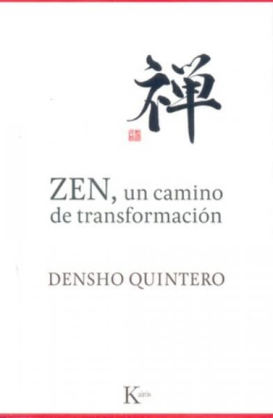 ZEN, UN CAMINO DE TRANSFORMACION
