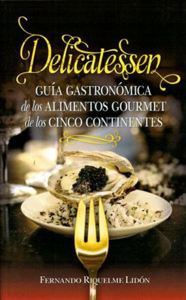 DELICATESSEN - GUIA GASTRONOMICA...