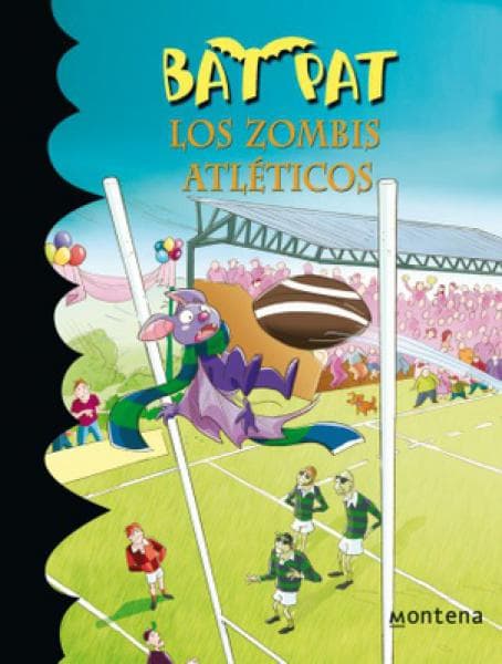 BAT PAT 11: LOS ZOMBIS ATLETICOS