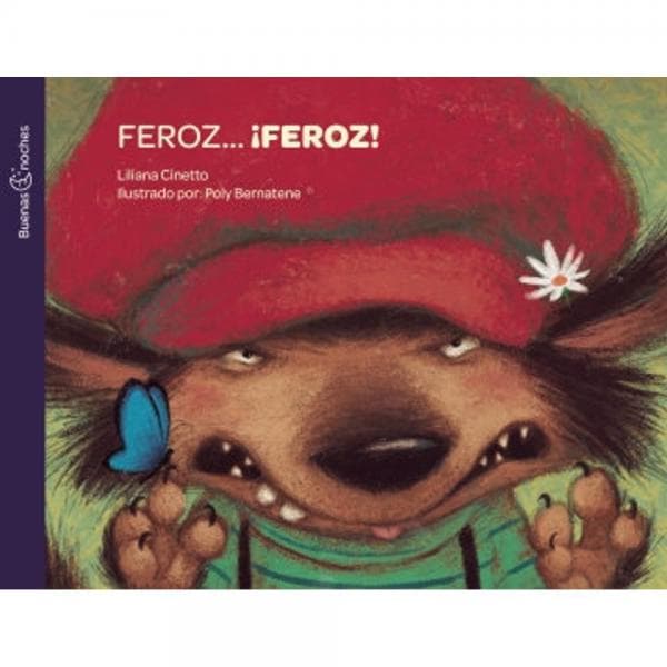 FEROZ...¡FEROZ! NUEVA EDICION