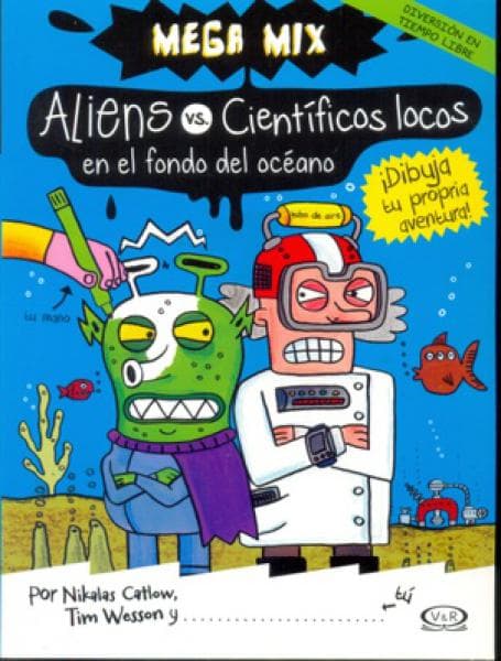 ALIENS VS. CIENTIFICOS LOCOS