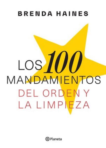 100 MANDAMIENTOS DEL ORDEN Y LA LIMPIEZA