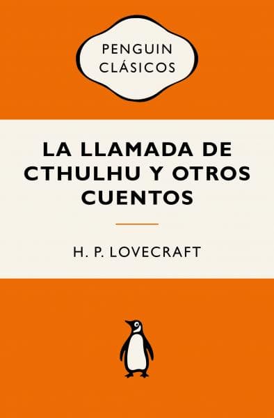 LA LLAMADA DE CTHULHU Y OTROS CUENTOS