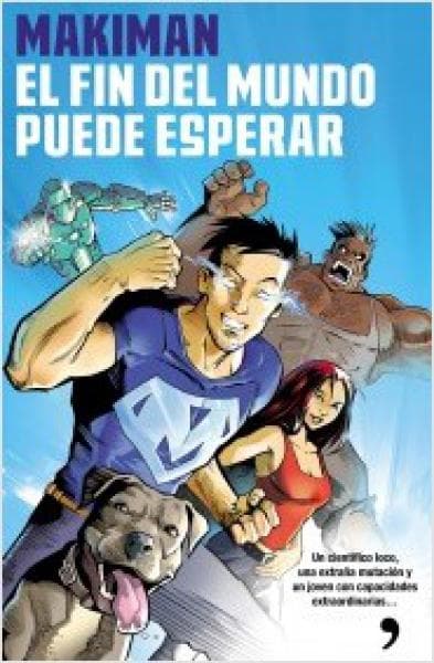 FIN DEL MUNDO PUEDE ESPERAR, EL