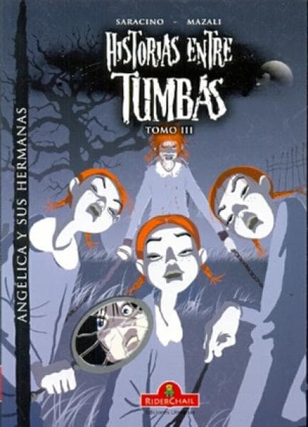HISTORIAS ENTRE TUMBAS: TOMO 3