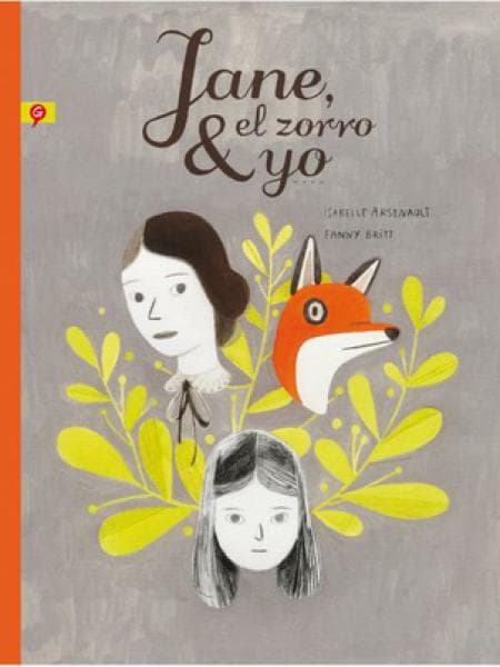JANE, EL ZORRO Y YO