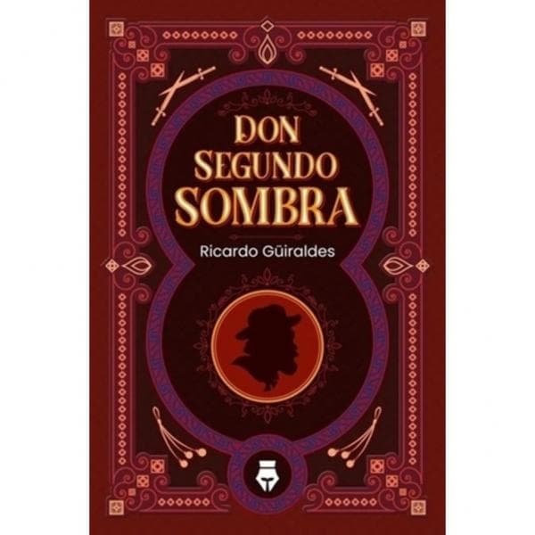DON SEGUNDO SOMBRA