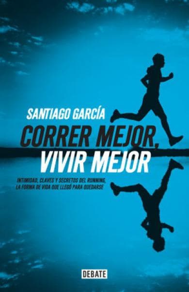 CORRER MEJOR, VIVIR MEJOR