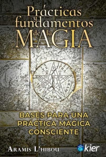 PRACTICAS Y FUNDAMENTOS DE LA MAGIA