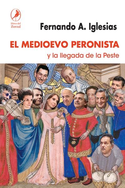 EL MEDIOEVO PERONISTA