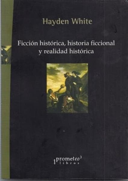 FICCION HISTORICA, HISTORIA FICCIONAL Y