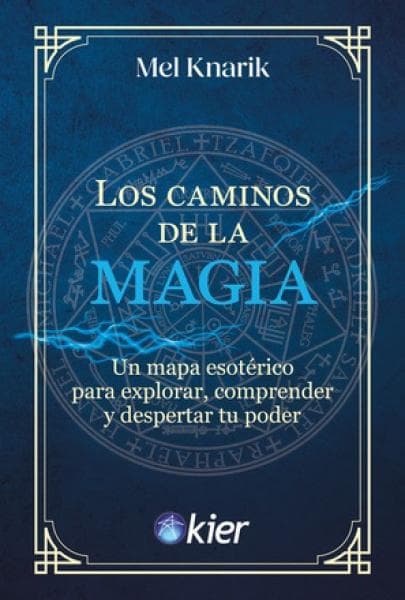LOS CAMINOS DE LA MAGIA