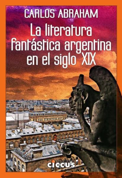 LITERATURA FANTASTICA ARGENTINA EN EL