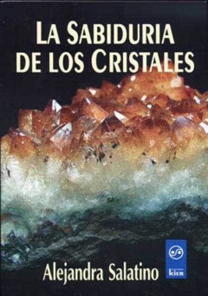 LA SABIDURIA DE LOS CRISTALES