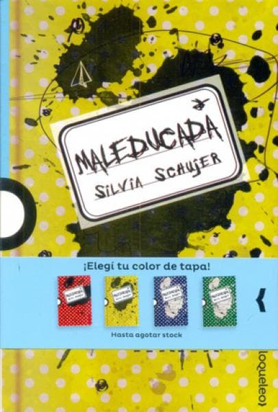 MALEDUCADA (AMARILLA)