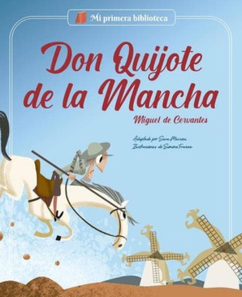 DON QUIJOTE D E LA MANCHA