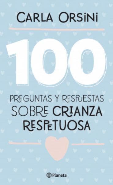 100 PREGUNTAS Y RESPUESTAS SOBRE CRIANZA