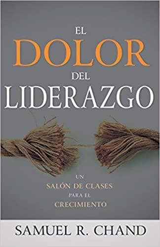 DOLOR DEL LIDERAZGO, EL