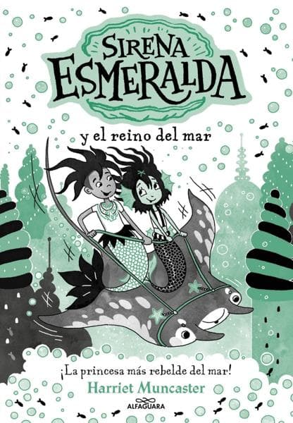 SIRENA ESMERALDA Y EL REINO DEL MAR
