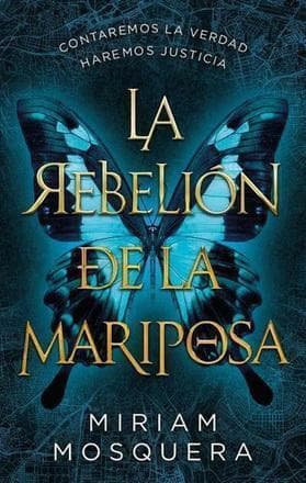 REBELION DE LA MARIPOSA, LA