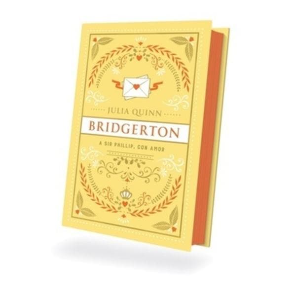 A SIR PHILLIP, CON AMOR - BRIDGERTON 5