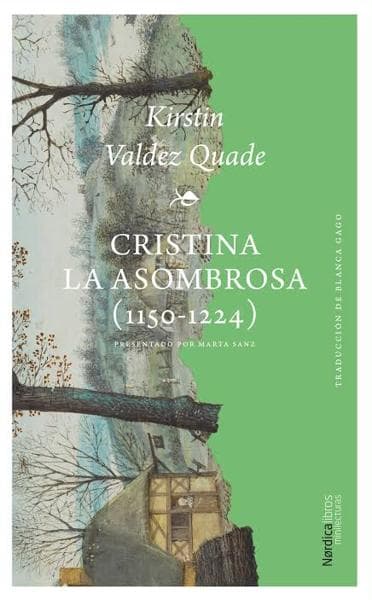 CRISTINA LA ASOMBROSA ( 1150 - 1224 )