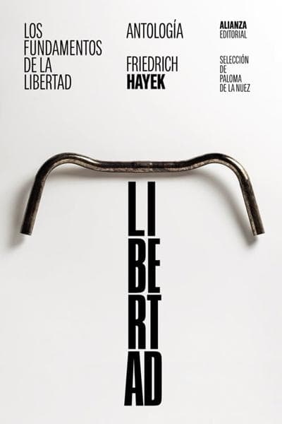 FUNDAMENTOS DE LA LIBERTAD, LOS