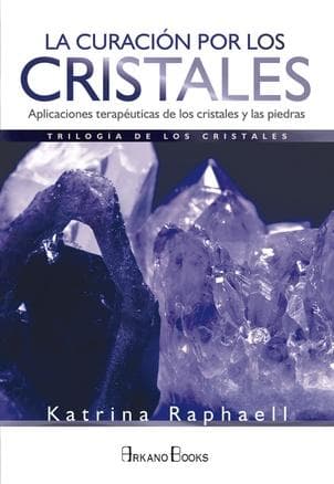 CURACION POR LOS CRISTALES, LA