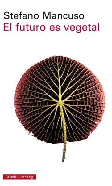 FUTURO ES VEGETAL, EL