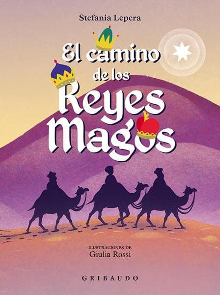 CAMINO DE LOS REYES MAGOS, EL