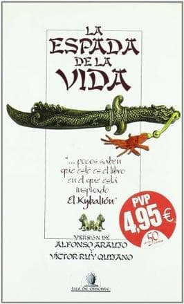 ESPADA DE LA VIDA, LA