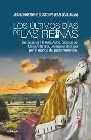 ULTIMOS DIAS DE LAS REINAS
