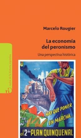 ECONOMIA DEL PERONISMO, LA
