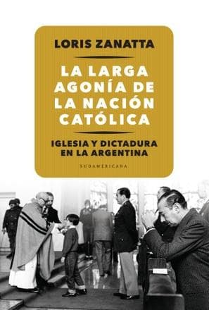 LARGA AGONIA DE LA NACION CATOLICA, LA
