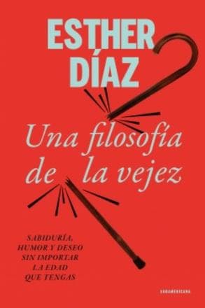 UNA FLOSOFIA DE LA VEJEZ