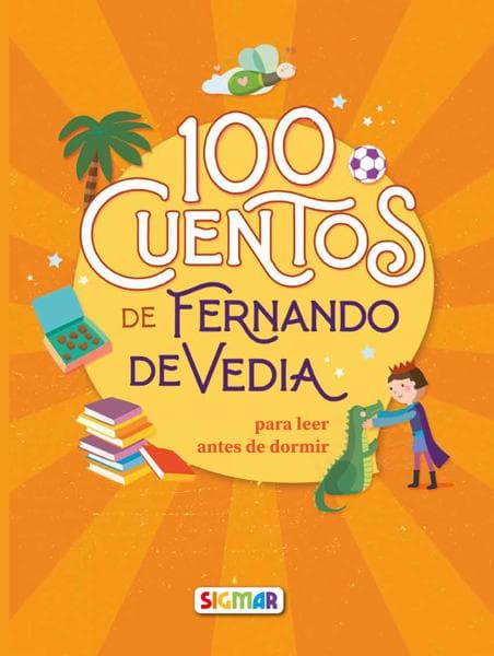 100 CUENTOS DE FERNANDO DE VEDIA