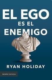 EGO ES EL ENEMIGO, EL