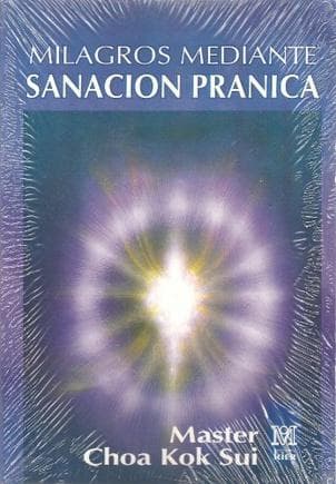 MILAGROS MEDIANTE SANACION PRANICA