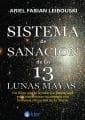 SISTEMA DE SANACION DE LAS 13 LUNAS MAYA
