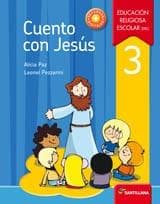 CATEQUESIS 3 (CUENTO CON JESUS)