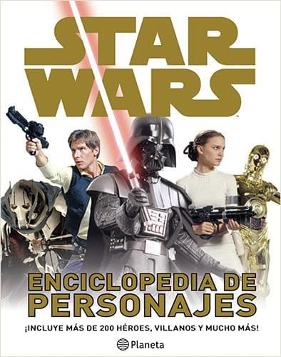 STAR WARS - ENCICLOPEDIA DE PERSONAJES