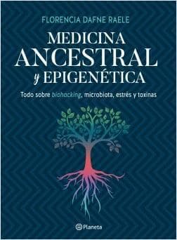 MEDICINA ANCESTRAL Y EPIGENETICA