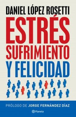 ESTRES,SUFRIMIENTO Y FELICIDAD