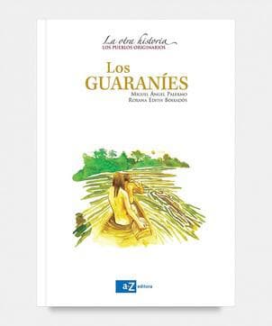 GUARANIES, LOS