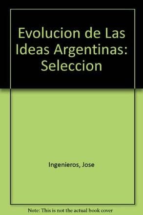 EVOLUCION DE LAS IDEAS ARGENTINAS