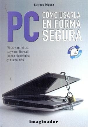 PC - COMO USARLA EN FORMA SEGURA