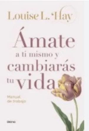 AMATE A TI MISMO Y CAMBIARAS TU VIDA