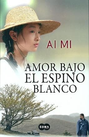 AMOR BAJO EL ESPINO BLANCO
