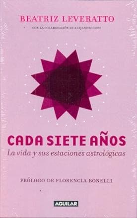 CADA SIETE AÑOS - LA VIDA Y SUS ...