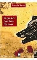 PEQUEÑOS HOMBRES BLANCOS